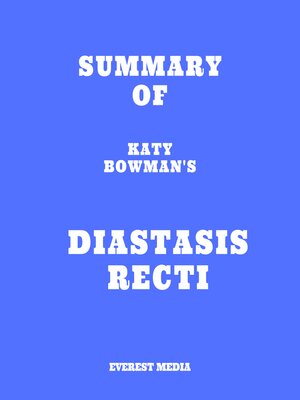 cover image of Summary of Katy Bowman's Diastasis Recti